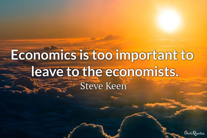 30 Economics Quotes and Sayings