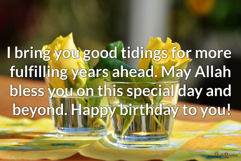 30 Best Islamic Birthday Wishes for Your Muslim Friend