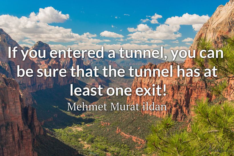 28 Tunnel Quotes 28 Tunnel Quotes