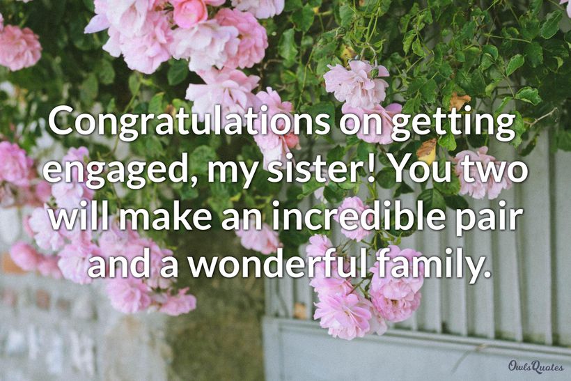 30 Engagement Wishes For A Sister To Mark Her Very Special Occasion