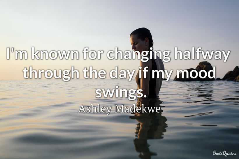 30 Moody Quotes and Sayings