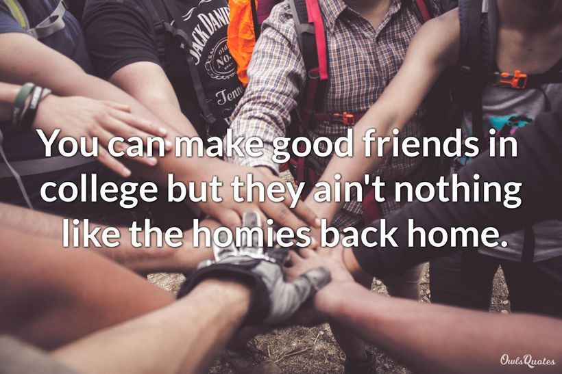 30 Homies Quotes