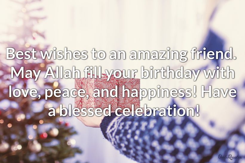 30 Best Islamic Birthday Wishes for Your Muslim Friend