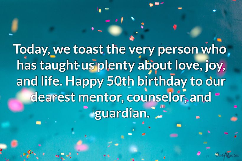 30 Best 50th Birthday Wishes Worthy of the Grand Occasion