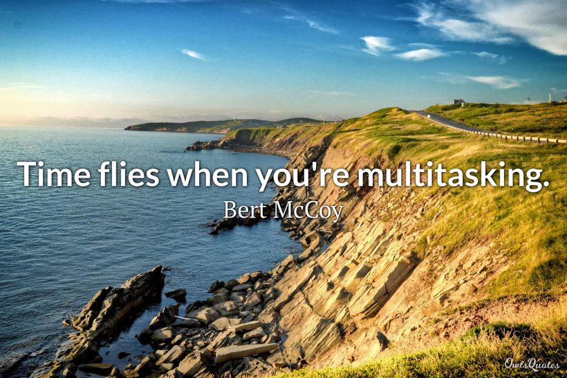 30 Inspirational Time Goes by So Fast Quotes