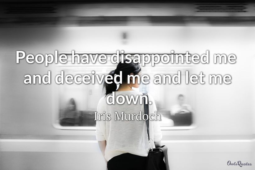 30 When People Let You Down Quotes