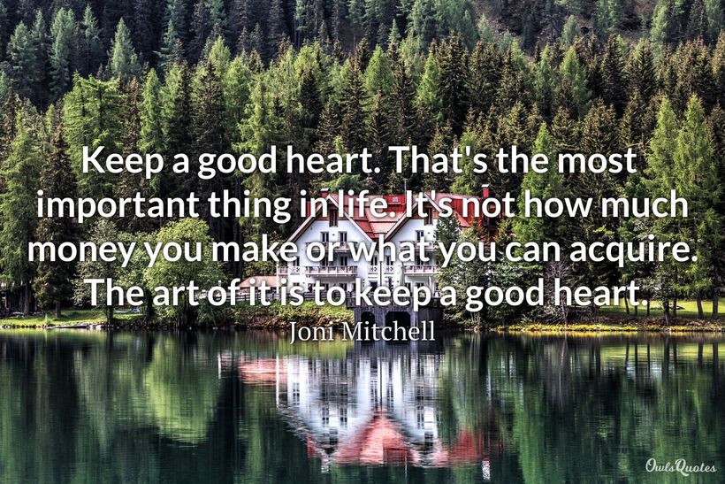 quotes about having a good heart