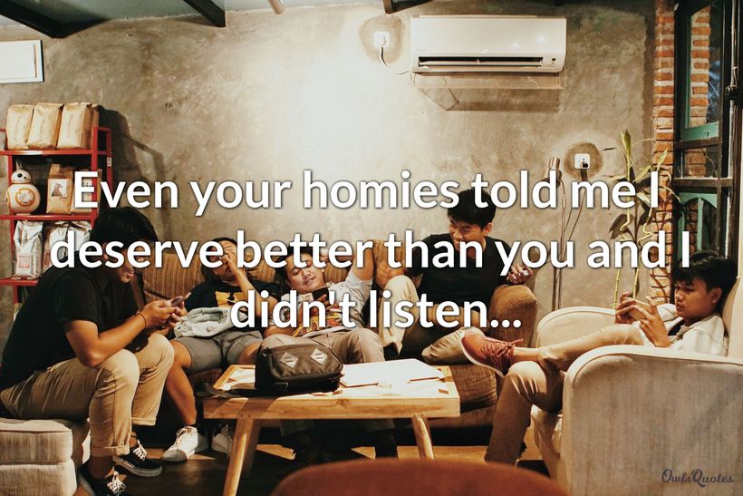 30 Homies Quotes