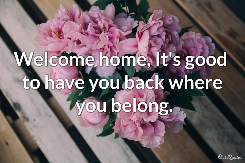 30-welcome-back-home-quotes