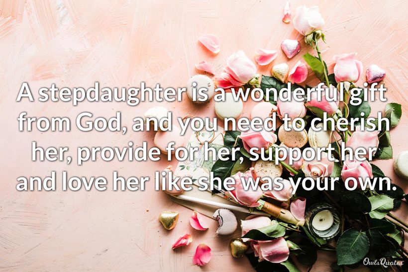 25 Beautiful Stepdaughter Quotes To Melt Your Heart