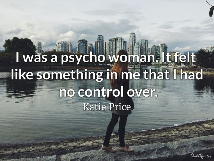 25 Psycho Quotes and Sayings