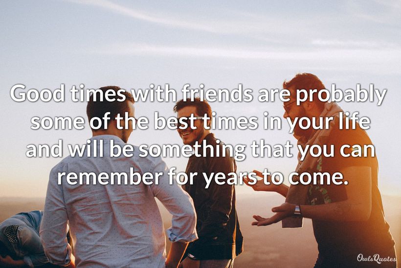 30 Quotes About Fun Times With Friends