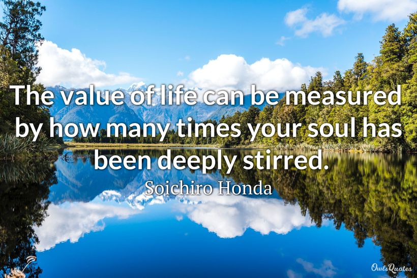 30 Value of Life Quotes to Make You Realize the True Importance of Li