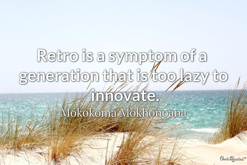 Top 25 Retro Quotes
