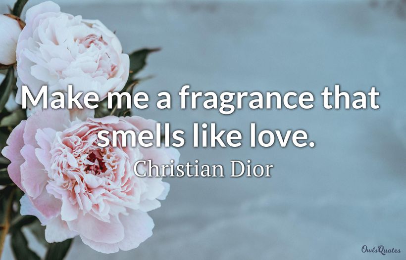Top 25 Fragrance Quotes
