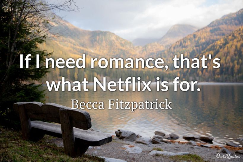 30 Netflix Quotes and Sayings