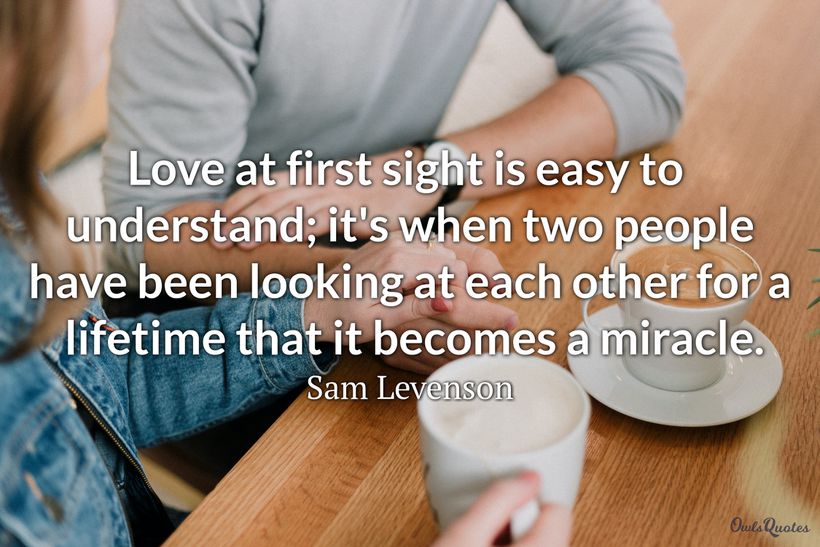 30 Love at First Meeting Quotes and Sayings