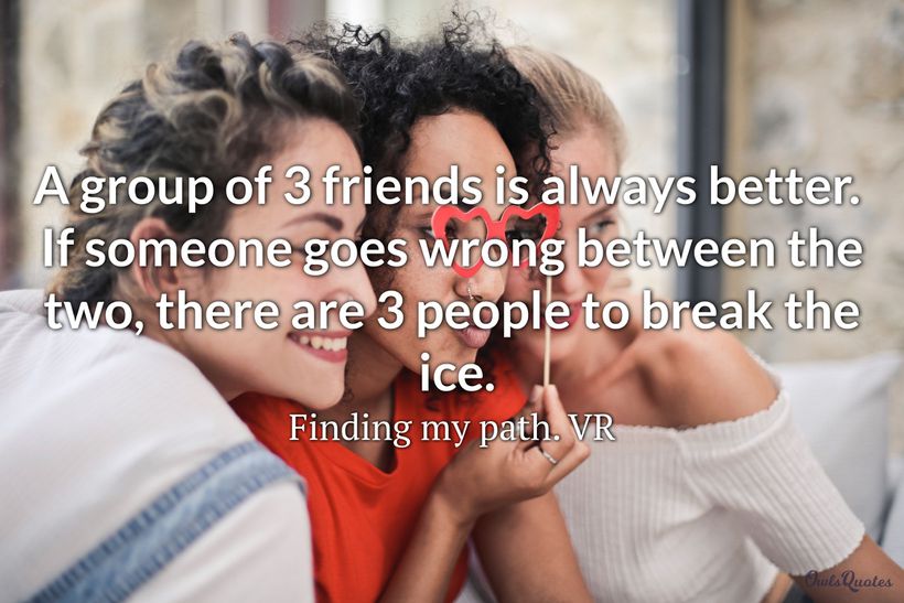 3 Friends Quotes to Help You Understand the Blessing of Your Special