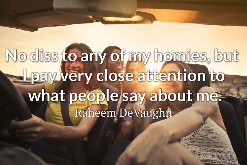 30 Homies Quotes