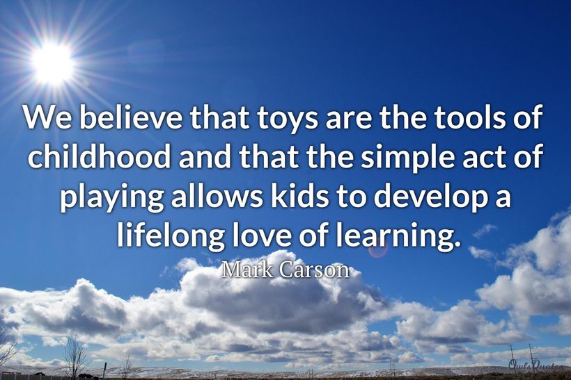 30 Quotes and Sayings About the Importance of Toys