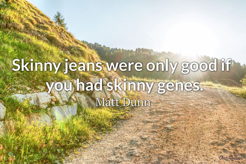 30 Be Skinny and Be Proud Quotes