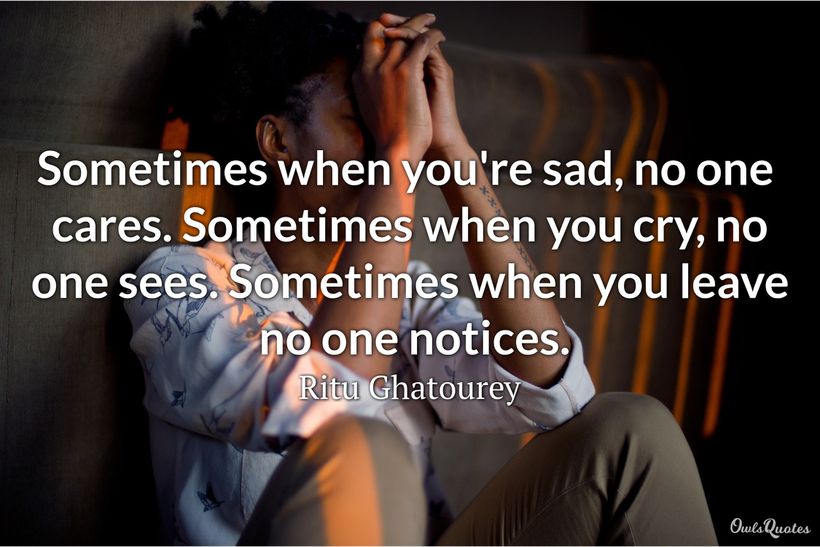 30 No One Cares Quotes