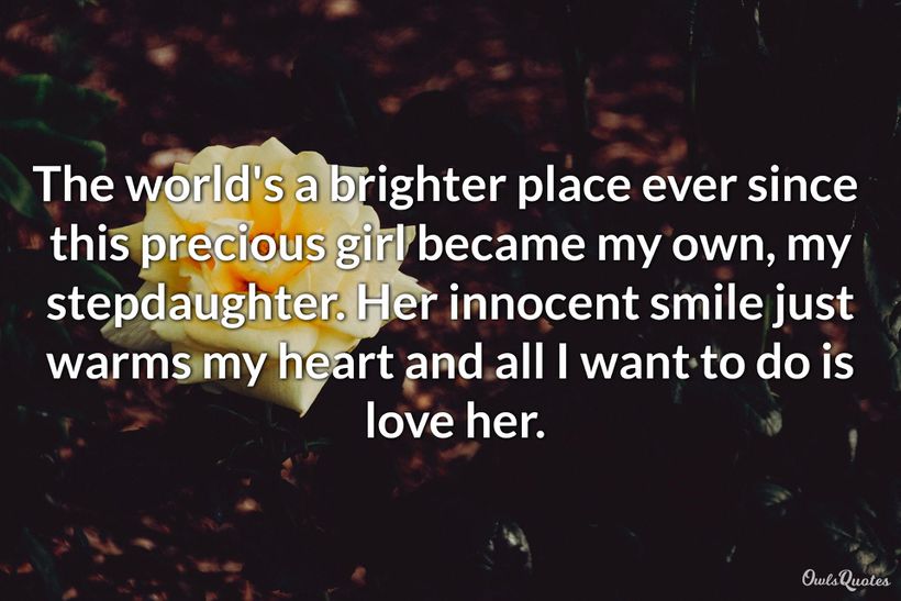 25 Beautiful Stepdaughter Quotes to Melt Your Heart