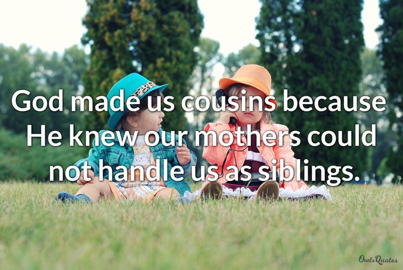 40-best-cousin-quotes-to-celebrate-the-unbreakable-bond-between-you